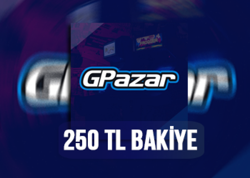 250 TL GPazar Bakiyesi