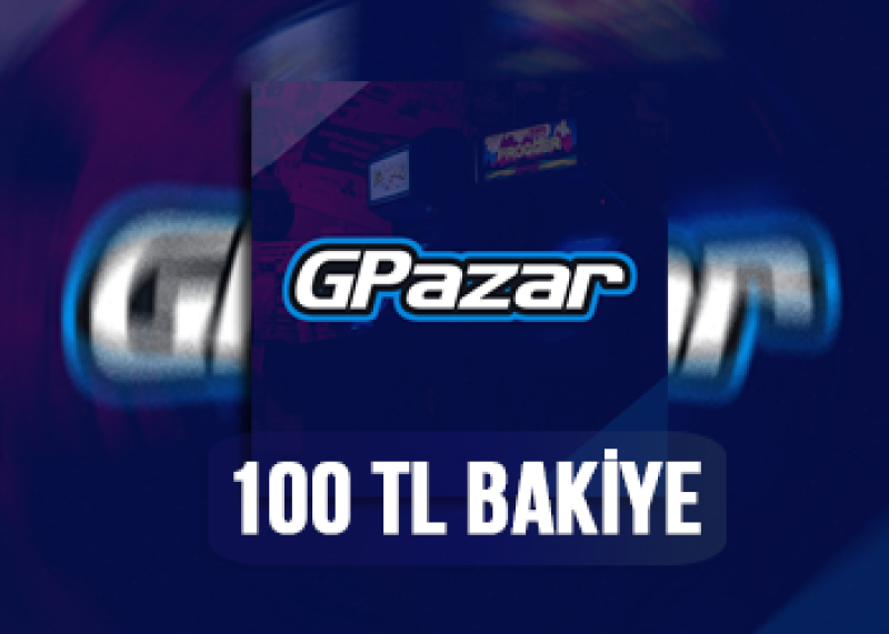 100 TL GPazar Bakiyesi